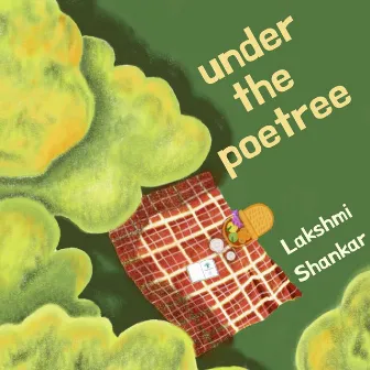 Under The Poetree by Lakshmi Shankar