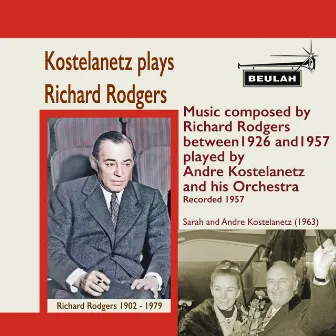 Kostelanetz Plays Richard Rodgers by André Kostelanetz Orchestra