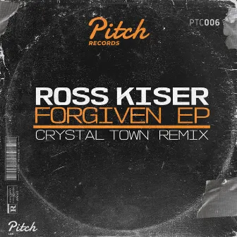 Forgiven EP by Ross Kiser