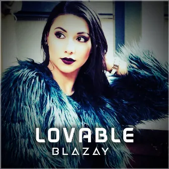 Lovable by Blazay