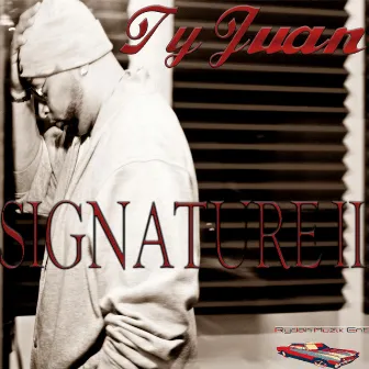 Signature II by Ty Juan