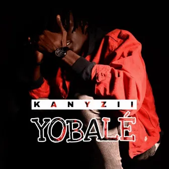 Yobalé by Kanyzii