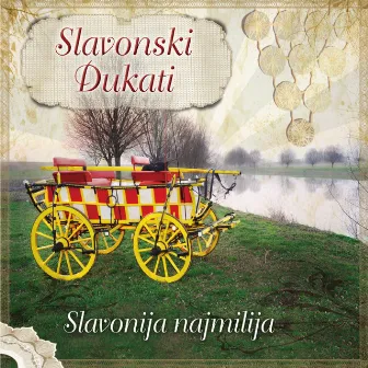 Slavonija Najmilija by Slavonski dukati