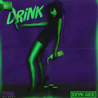 Drink by Eryk Gee