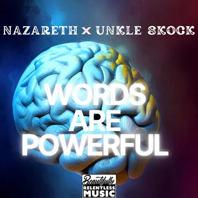 Words are Powerful