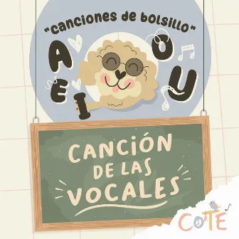 Canción de las vocales by COTÉ Labandeira