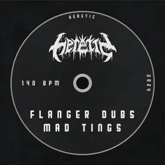 Mad tings by FLANGER DUBS