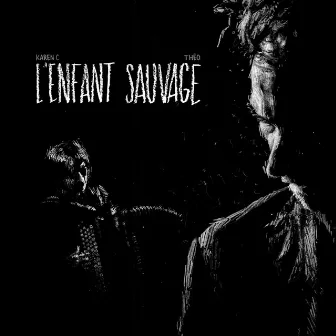 L'enfant sauvage by Karen C