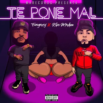 Te Pone Mal by Kiko Medina