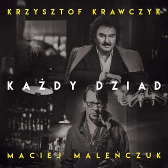 Kazdy Dziad by Maciej Maleńczuk