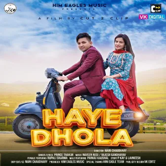 Haye Dhola by Prince Thakur