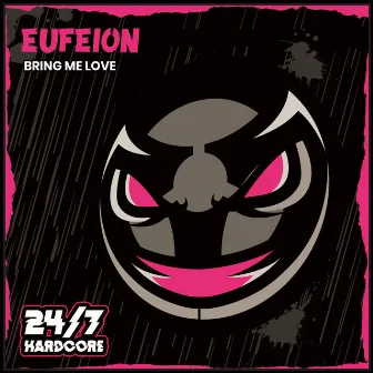 Bring Me Love by Eufeion