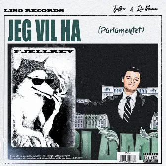 Jeg vil ha (Parlamentet) by Roc Meiniac