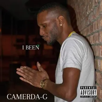 I Been by Camerda-G