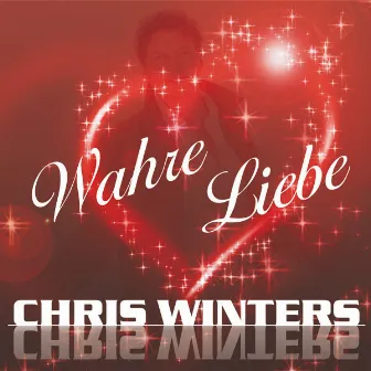 Wahre Liebe by Chris Winters