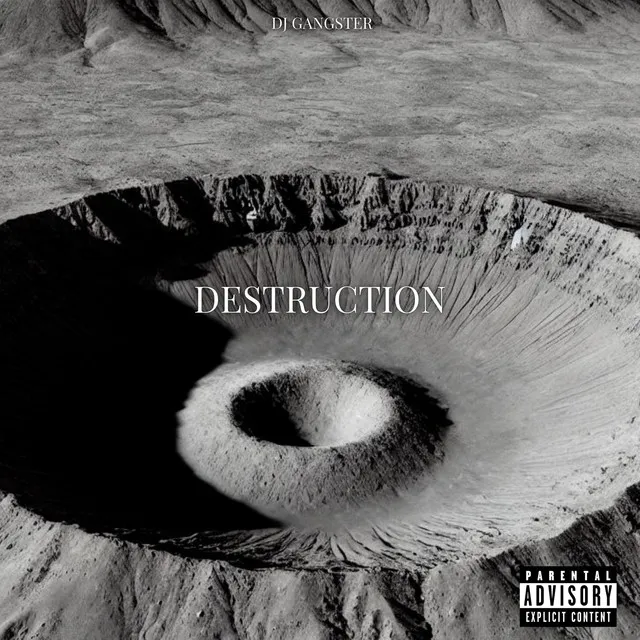 Destruction