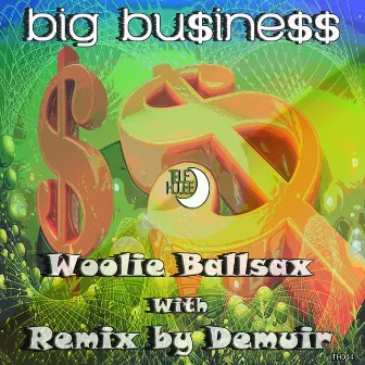 Big Business by Woolie Ballsax