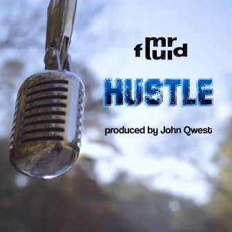 Hustle by John Qwest