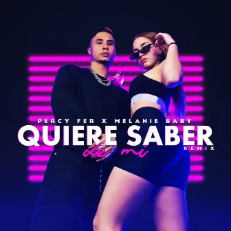 Quiere Saber de Mí (Remix) by PERCYFER