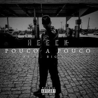 Pouco a Pouco by Heeck