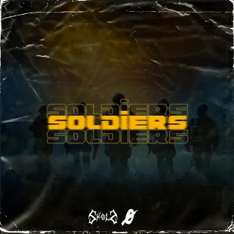 Soldiers by Skelz