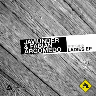 Ladies EP by Javiunder