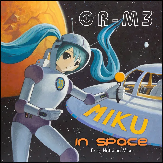 Miku in Space (feat. Hatsune Miku)