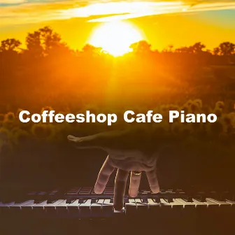 Coffeeshop Cafe Piano by Unknown Artist