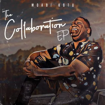 The Collaboration EP by Moabi Kotu