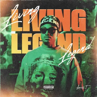 Living Legend by Louiev T