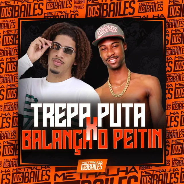 Trepa Puta X Balança o Peitin