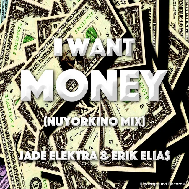 I Want Money - Nuyorkino Mix