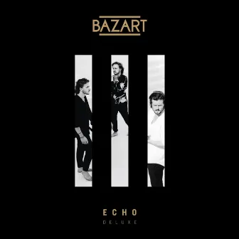 Echo (Deluxe Edition) by Bazart