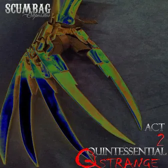 Quintessential: Act 2 by Q Strange