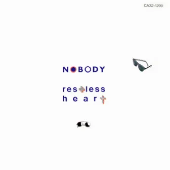 ＲＥＳＴＬＥＳＳ　ＨＥＡＲＴ by Nobody