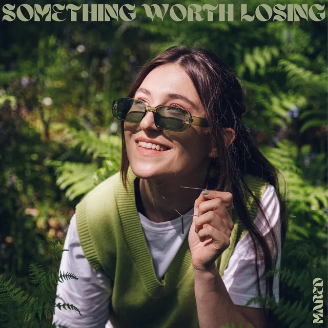 Something Worth Losing