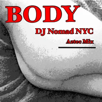 Body by DJ Nomad NYC