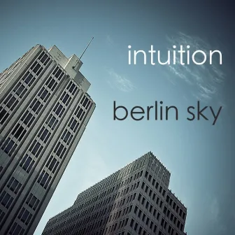 Berlin Sky by Intuition