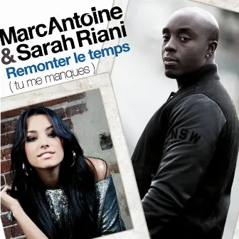 Remonter le temps (Tu me manques) - Single by Marc Antoine