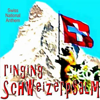 Schweizerpsalm (Ringing - Swiss National Anthem) by Stephan Urwyler