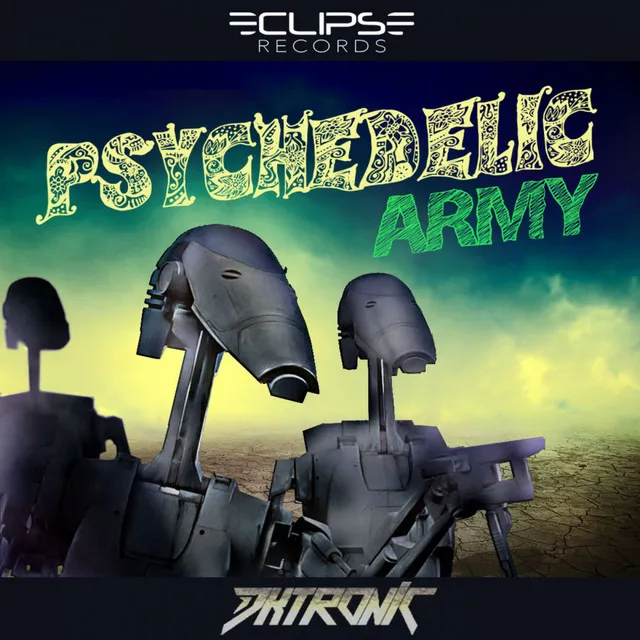 Psychedelic Army - Original Mix