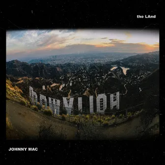 The Land by Johnny Mac