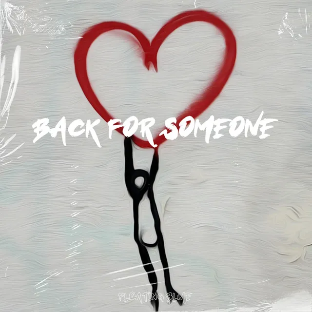 Back For Someone