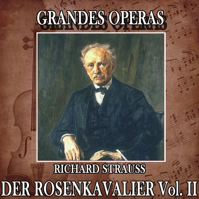 Der Rosenkavalier, Op. 59, Act III, TrV 227: Einleitung Und Pantomime