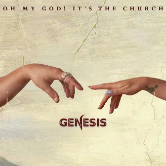 Genesis by Oh My God! It's The Church