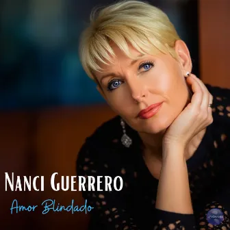 Amor Blindado by Nanci Guerrero