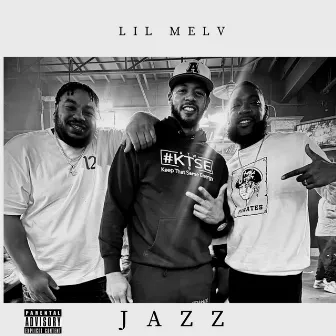 Jazz by Lil Melv