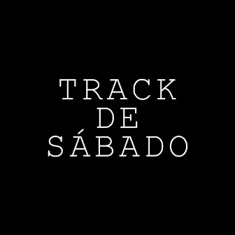 Track De Sábado by Papafrees