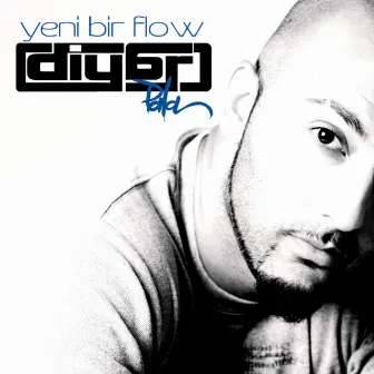 Yeni Bir Flow by Diyar Pala