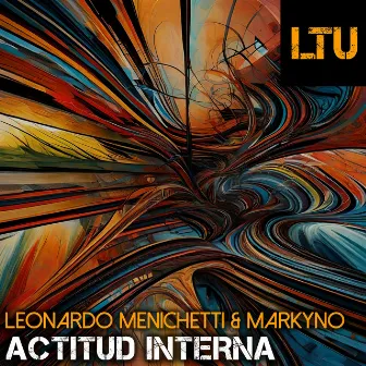 Actitud Interna by Leonardo Menichetti